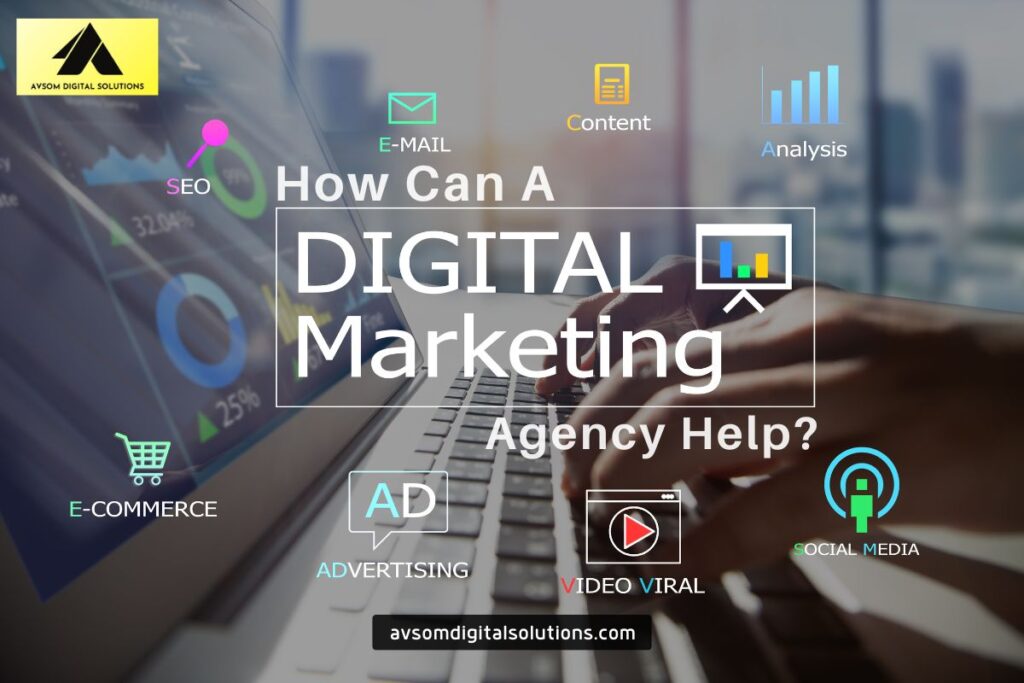 How Can A Digital Marketing Agency Help?
