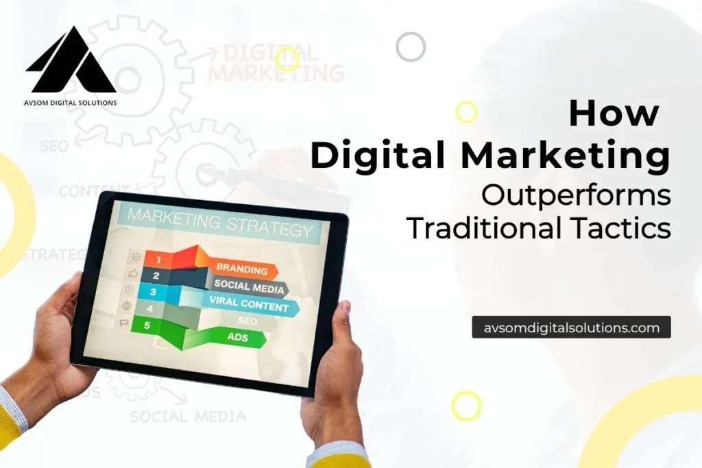 How Digital Marketing Outperforms Traditional Tactics