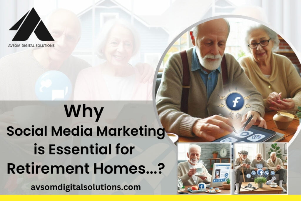 Why Social Media Marketing is Essential for Retirement Homes