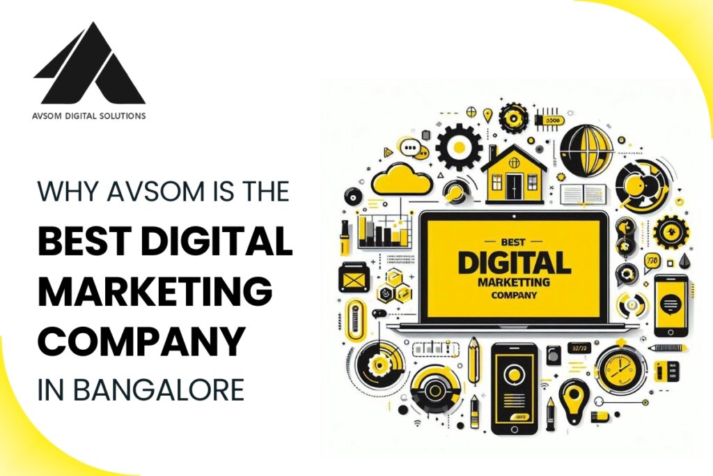 Why Avsom is the Best Digital Marketing Company in Bangalore