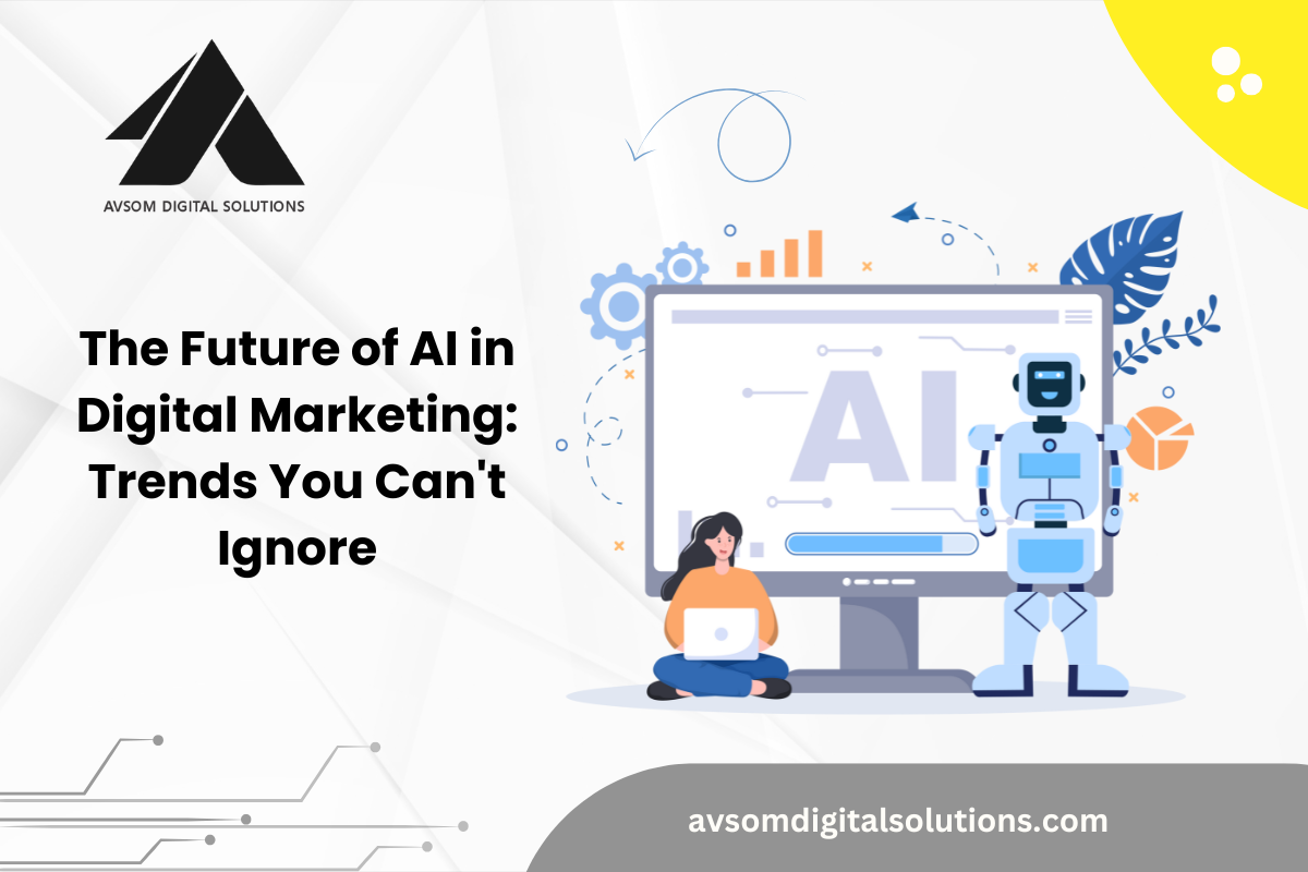 Read more about the article The Future of AI in Digital Marketing: Trends You Can’t Ignore